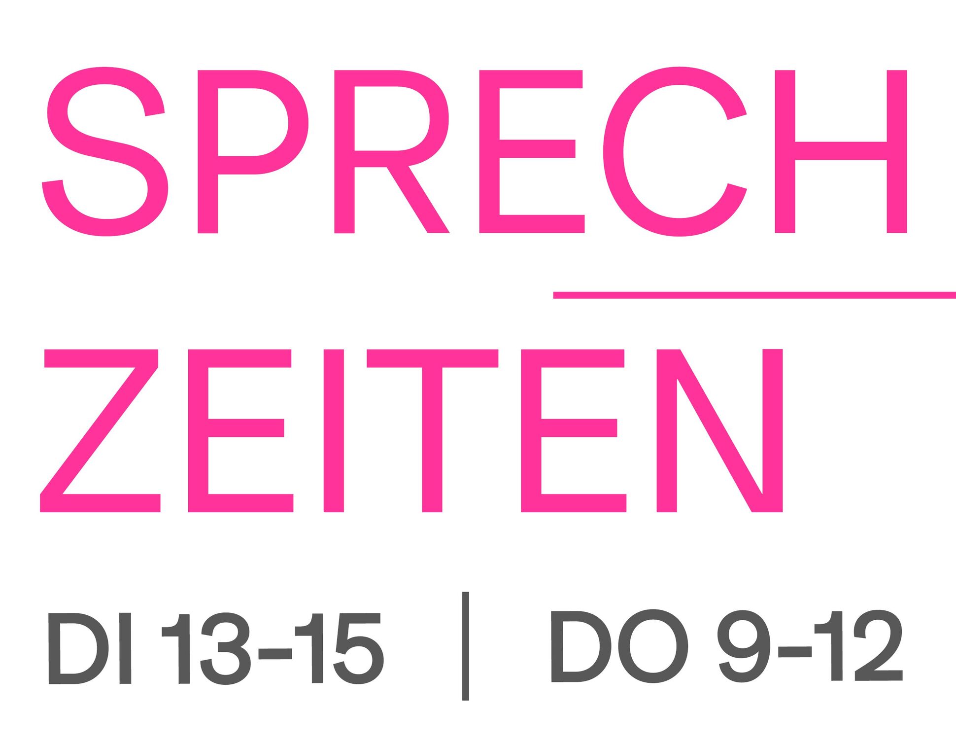 Sprechzeiten: Dienstags 13 bis 15 Uhr und Donnerstags 9 bis 12 Uhr