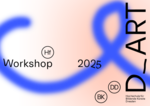 Dokumentation D_ART Workshops 2025