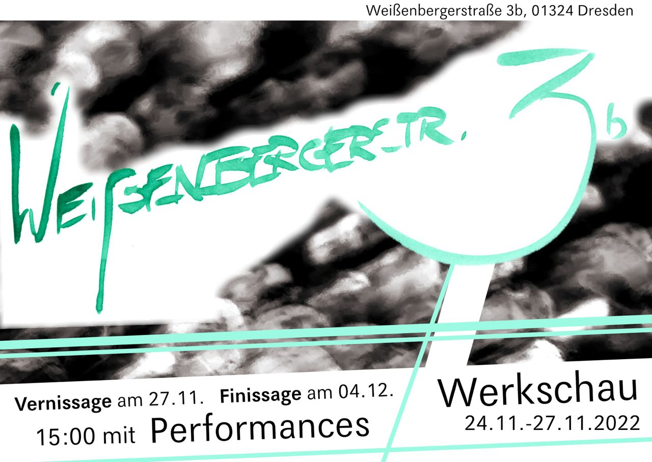 Flyer der Werkschau in der Weissenbergerstraße 3b
