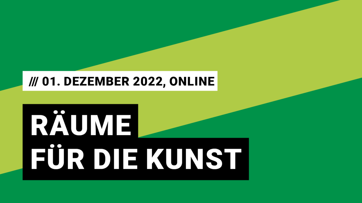 1. Dezember 2022 | Räume für die Kunst