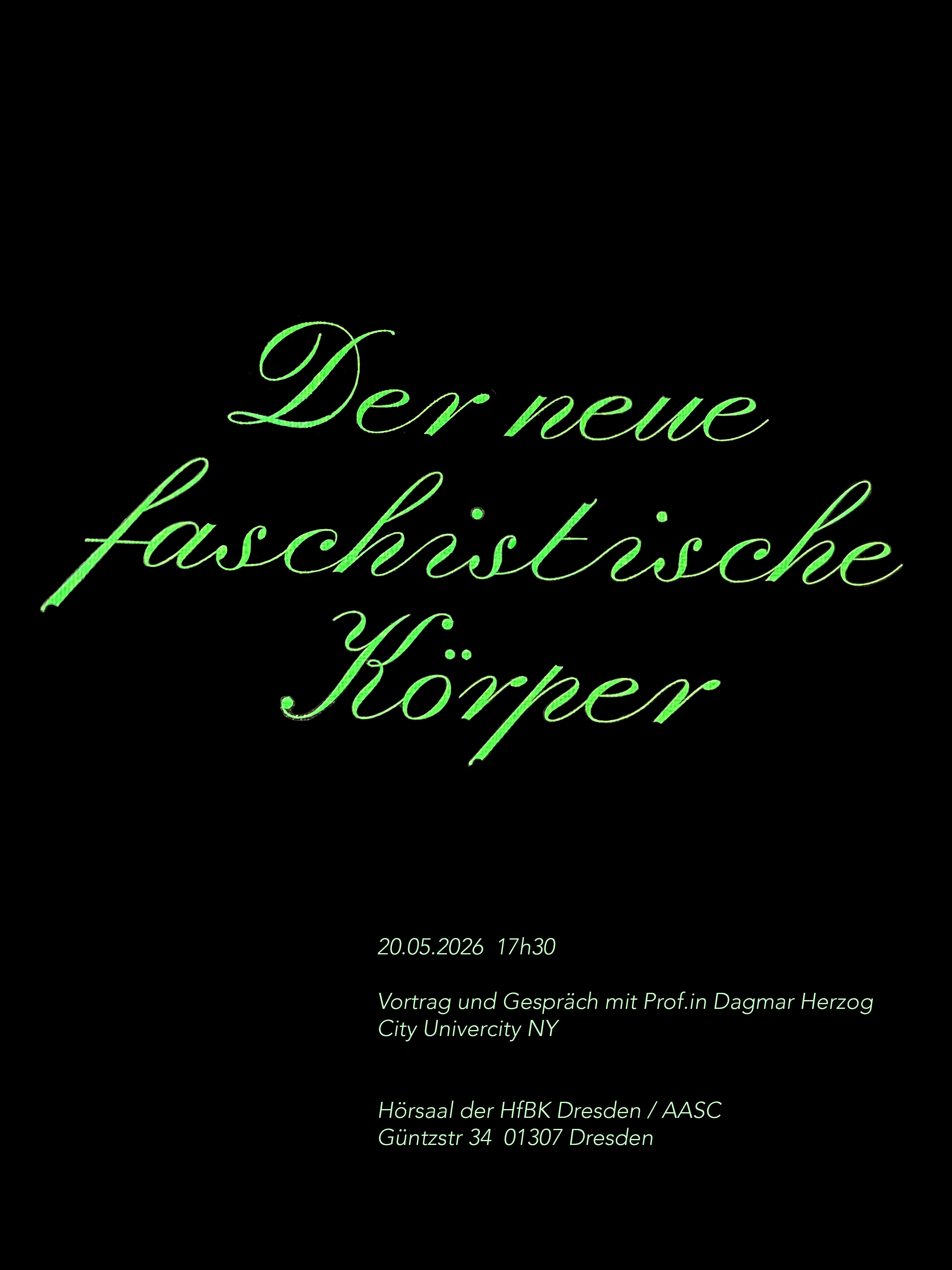 Der neue faschistische Körper Ankündigungsgrafik: Grüne Script Font auf schwarzem Hintergrund