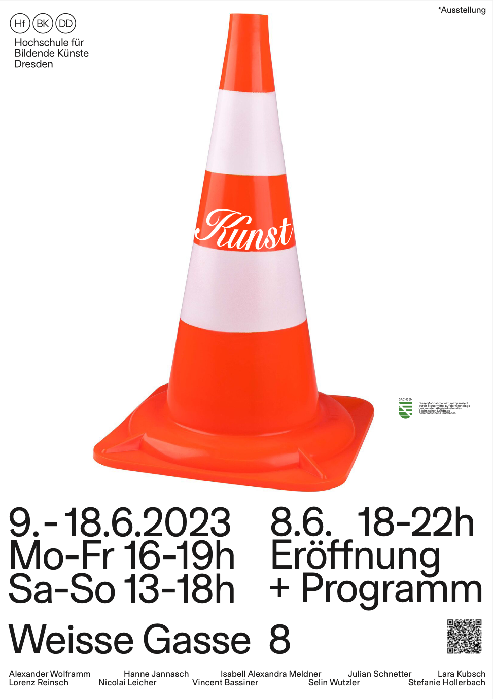 Plakat zur Ausstellung "Kunst" in der Weissen Gasse 8, zu sehen ist ein Leitkegel beschriftet mit Titel der Ausstellung